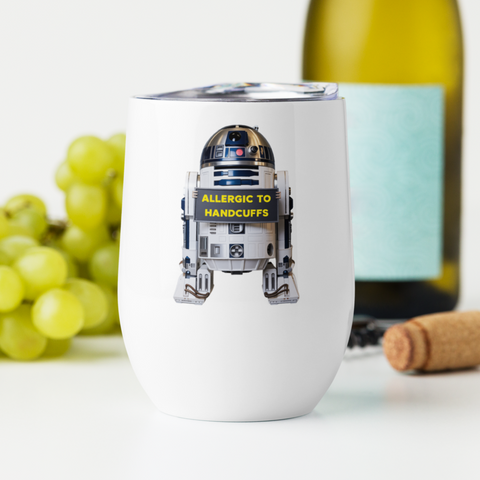 “Droid on Probation” Stainless Steel Wine Tumbler (12 oz)